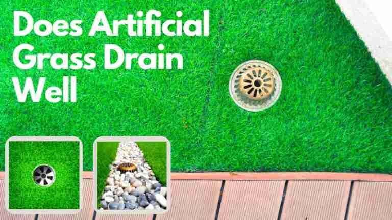 Does Artificial Grass Drain Well
