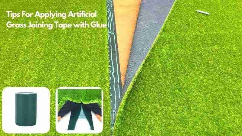Tips For Applying Artificial Grass Joining Tape with Glue.jpg