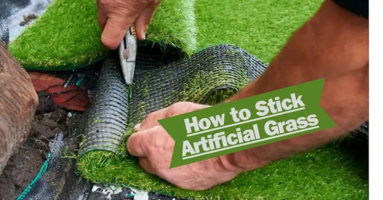 How to Stick Artificial Grass