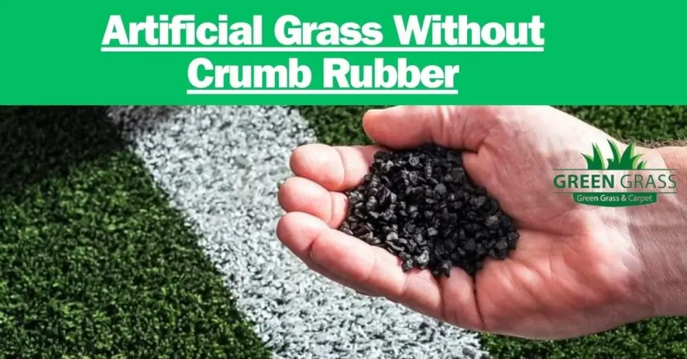 artificial grass without crumb rubber